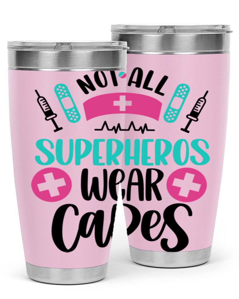 Not All Superheros Style Style 123#- nurse- tumbler