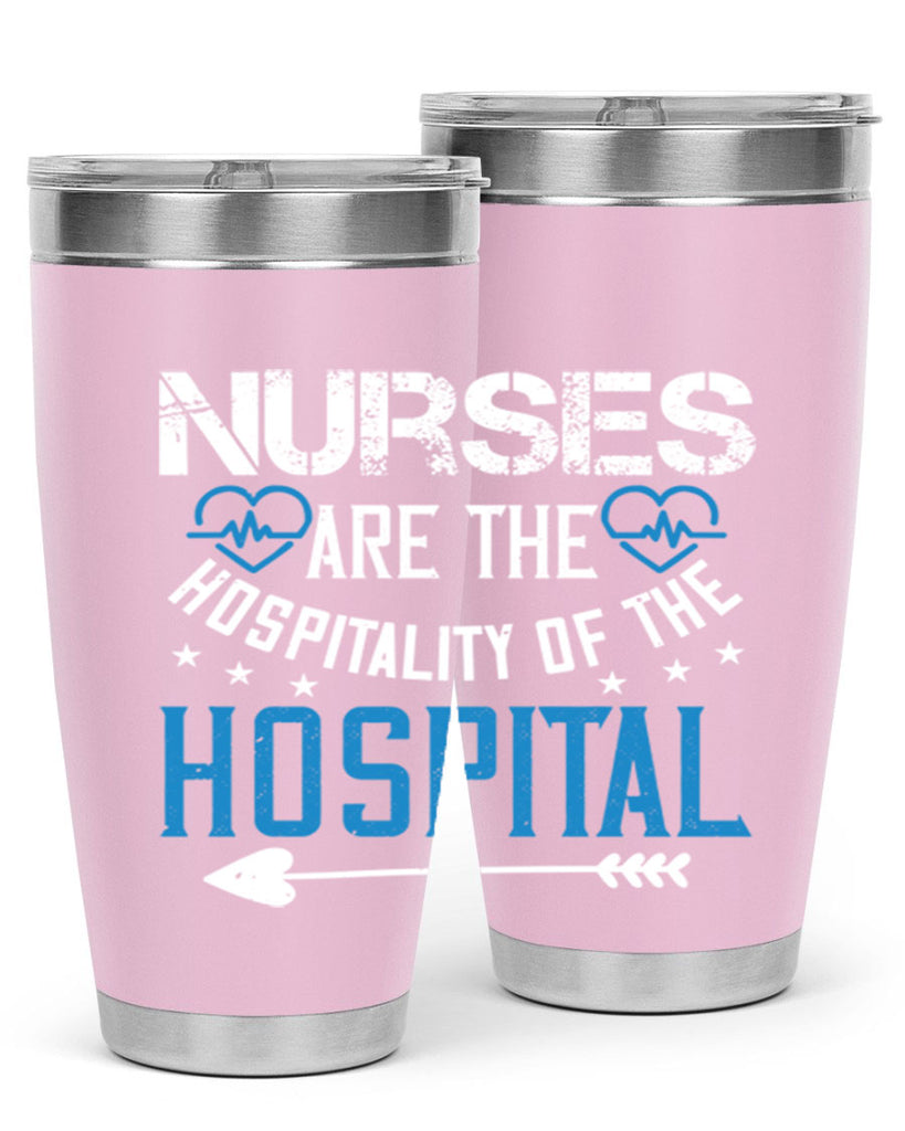 Nurses are the hospitality of the hospital Style 284#- nurse- tumbler