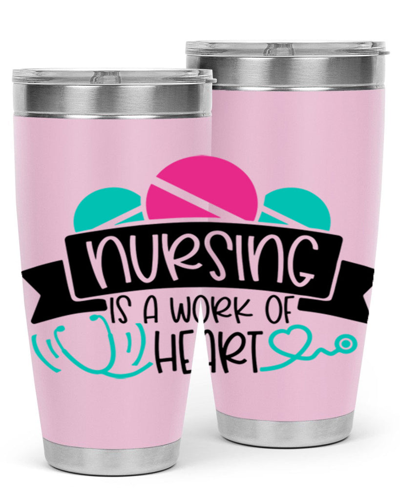 Nursing Is A Work Of Heart Style Style 71#- nurse- tumbler