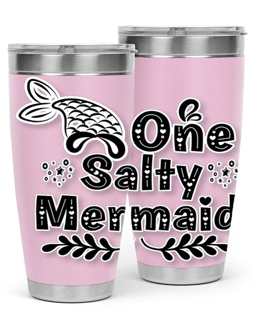 One Salty Mermaid 528#- mermaid- Tumbler