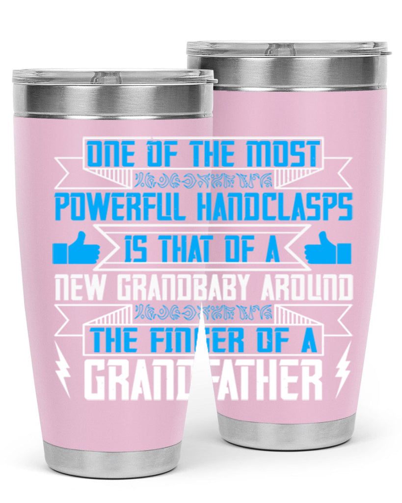 One of the most powerful handclasps is that of a new grandbaby 71#- grandpa - papa- Tumbler