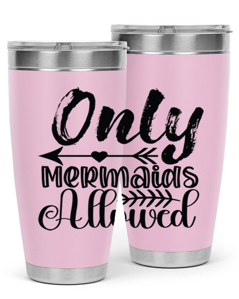 Only Mermaids Allowed 532#- mermaid- Tumbler