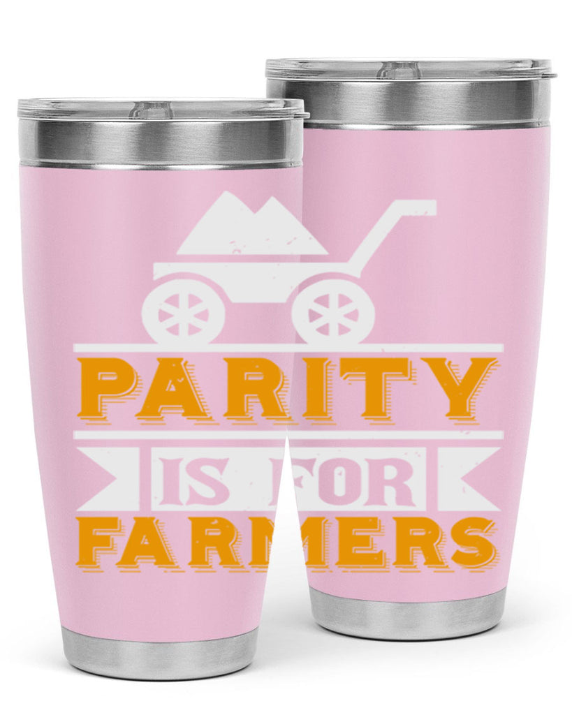 Parity is for farmers 39#- farming and gardening- Tumbler