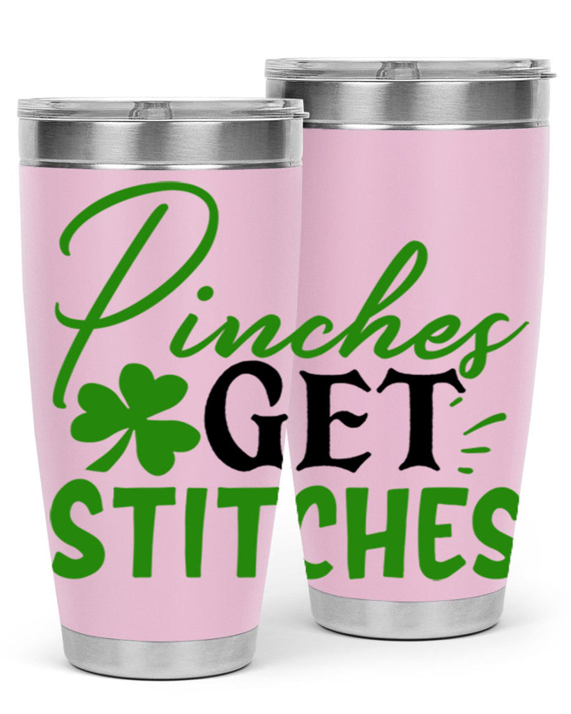 Pinches Get Stitches Style 147#- St Patricks Day- Tumbler