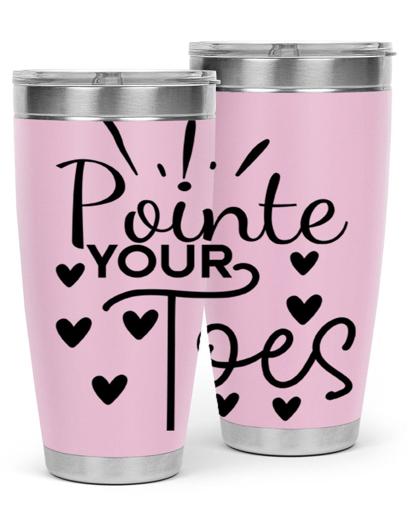 Pointe Your Toes 73#- ballet- Tumbler