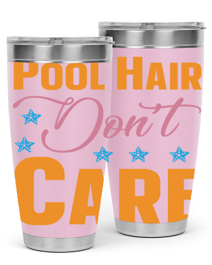 Pool Hair Dont Care 543#- mermaid- Tumbler