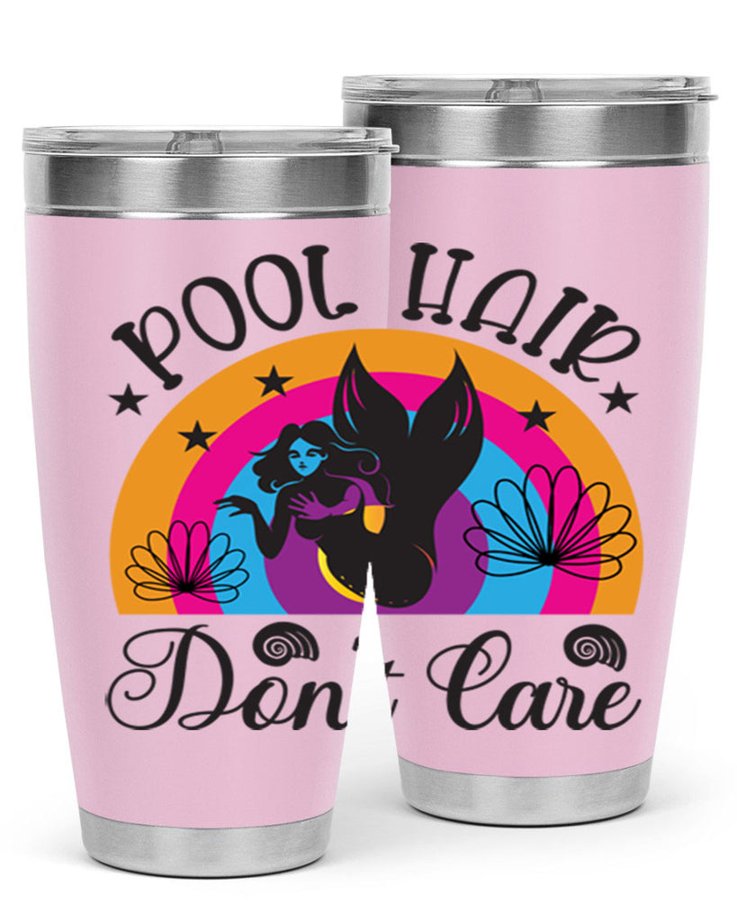 Pool hair dont care 541#- mermaid- Tumbler