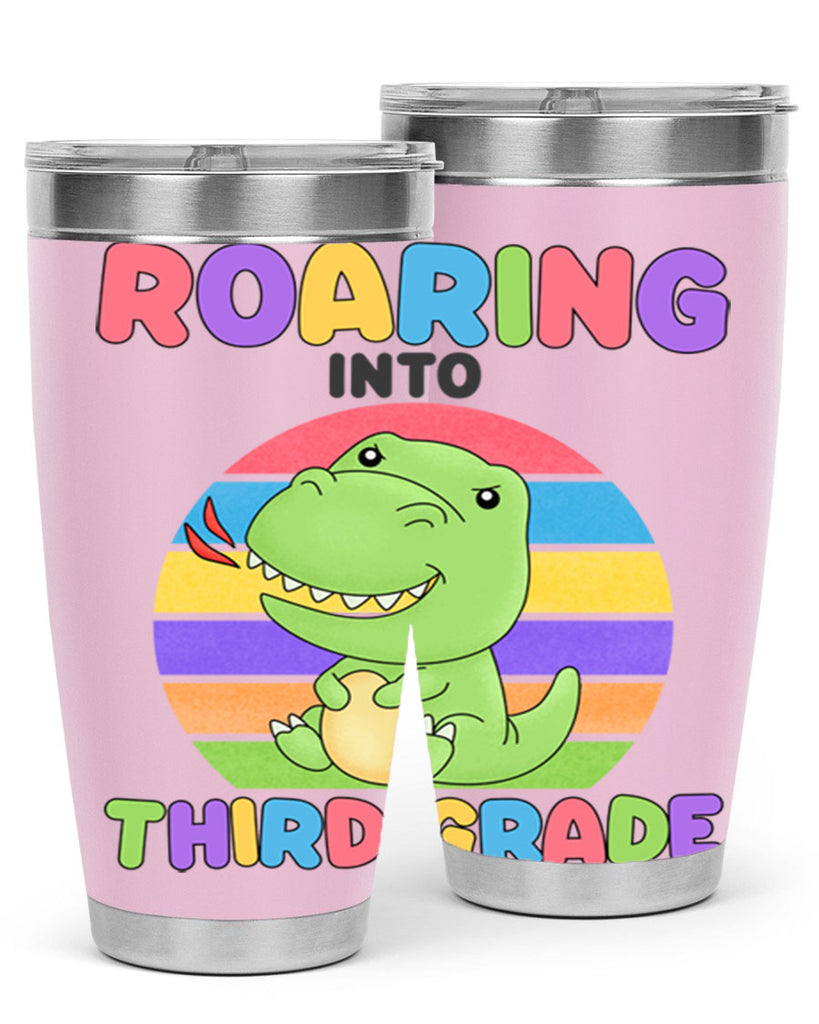 Roaring to 3rd Grade Trex 23#- 3rd grade- Tumbler