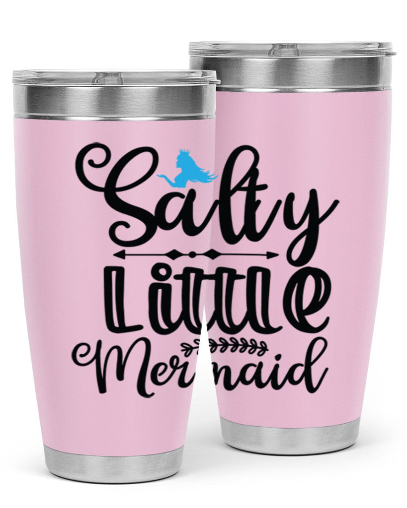 Salty Little Mermaid 573#- mermaid- Tumbler