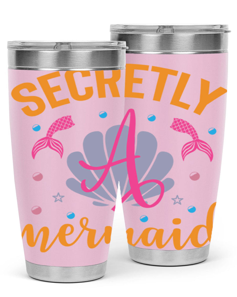 Secretly A Mermaid Design 583#- mermaid- Tumbler