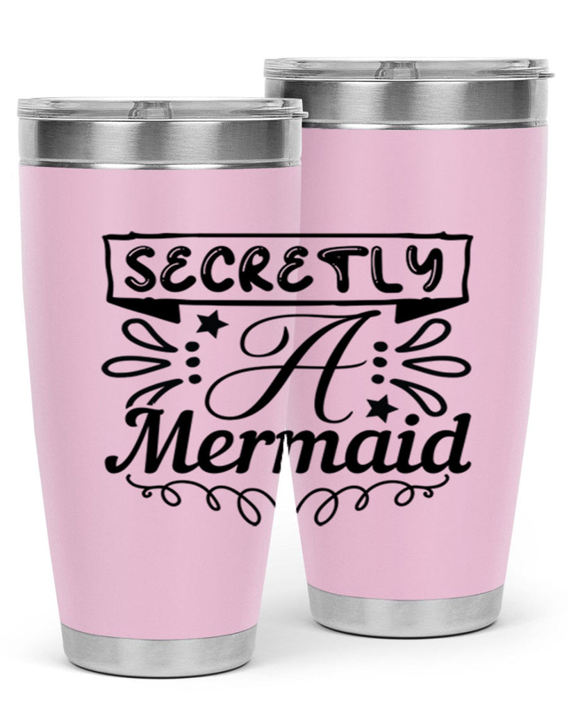 Secretly a mermaid 579#- mermaid- Tumbler