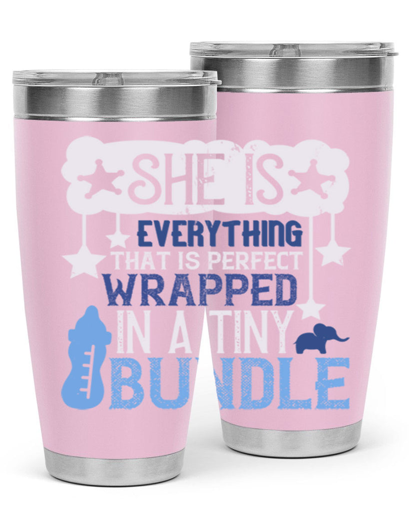 She is everything that is perfect wrapped in a tiny bundle Style 10#- baby- tumbler