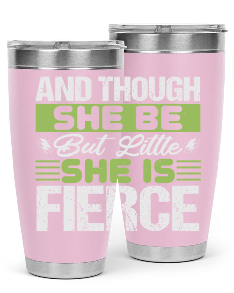 She is little but fierce Style 173#- baby- tumbler