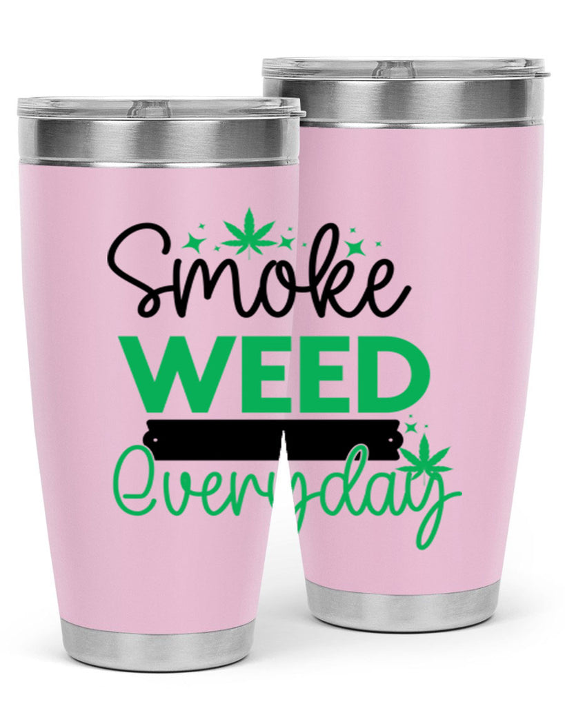 Smoke Weed Everyday 238#- marijuana- Tumbler