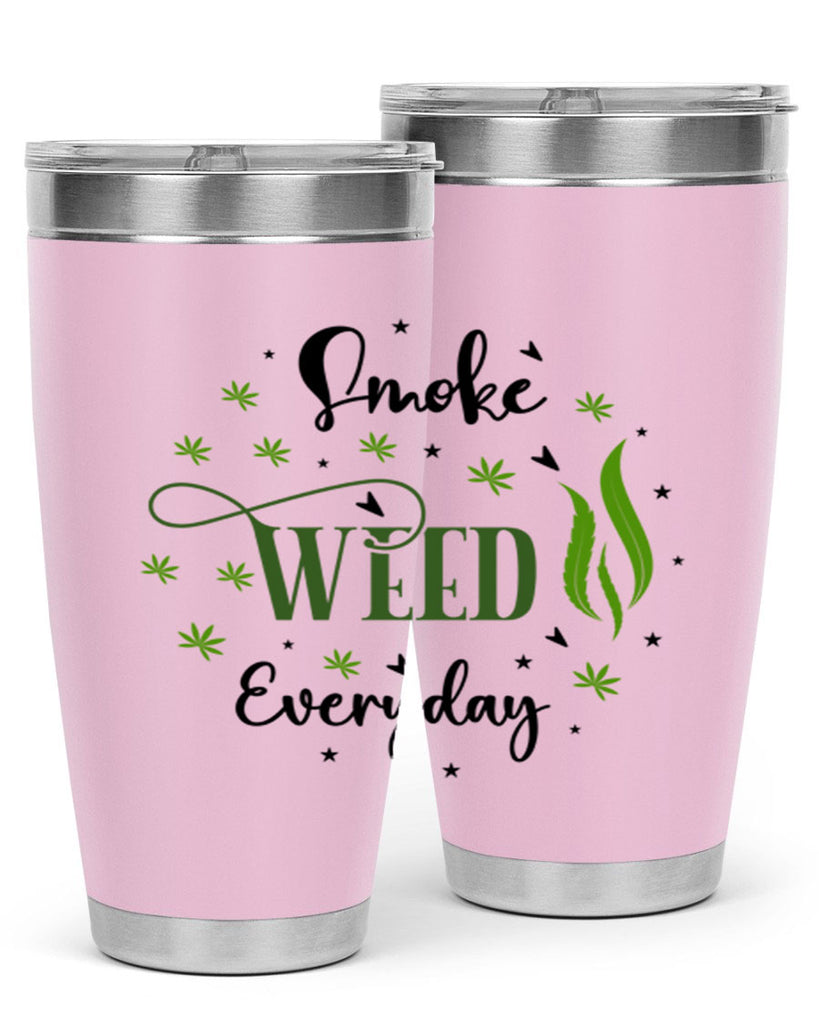 Smoke Weed Everyday 247#- marijuana- Tumbler