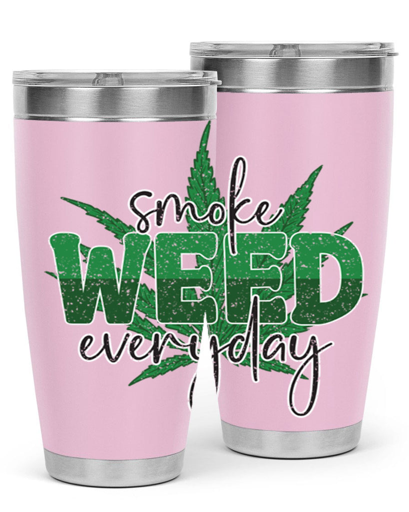 Smoke Weed Everyday Sublimation 244#- marijuana- Tumbler