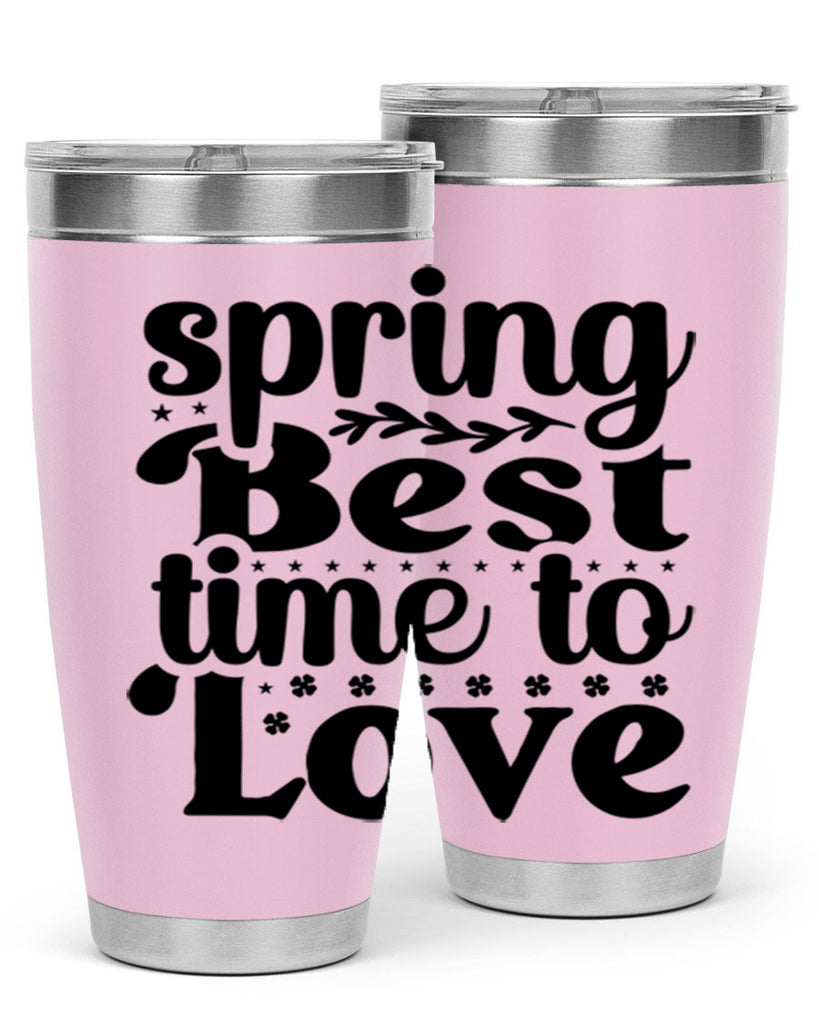 Spring Best Time To Love 410#- spring- Tumbler