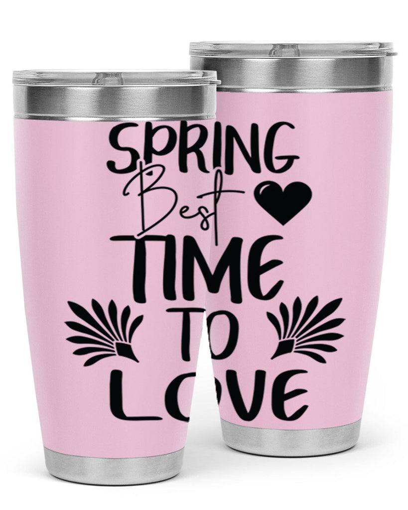 Spring Best Time to Love 414#- spring- Tumbler