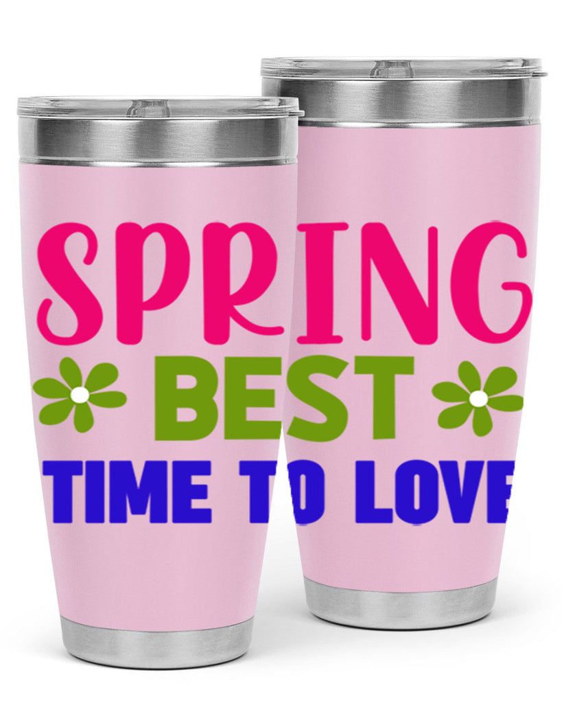 Spring Best Time to Love 416#- spring- Tumbler