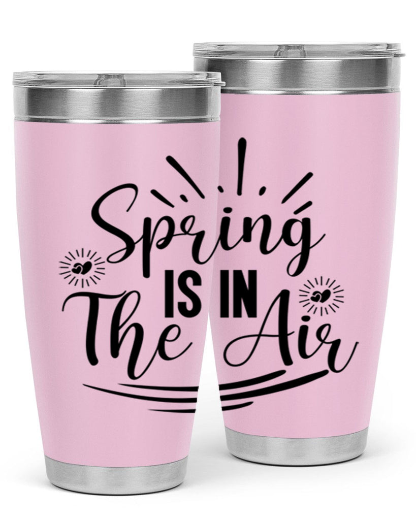 Spring Is In The Air 458#- spring- Tumbler