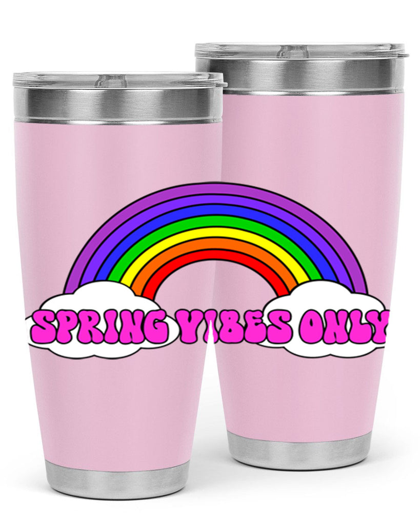 Spring Vibes Only477#- spring- Tumbler