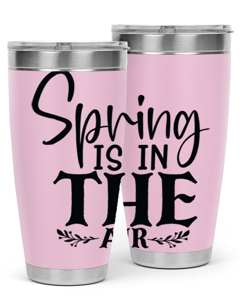 Spring is in the air 10#- spring- Tumbler
