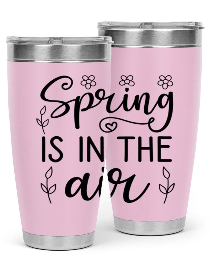 Spring is in the air 505#- spring- Tumbler