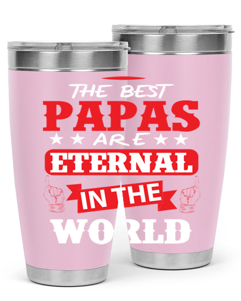THE BEST PAPAS 108#- grandpa - papa- Tumbler