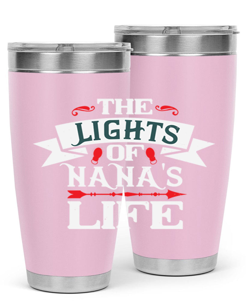 THE LIGHTS OF NANAS LIFE 1#- grandma - nana- Tumbler