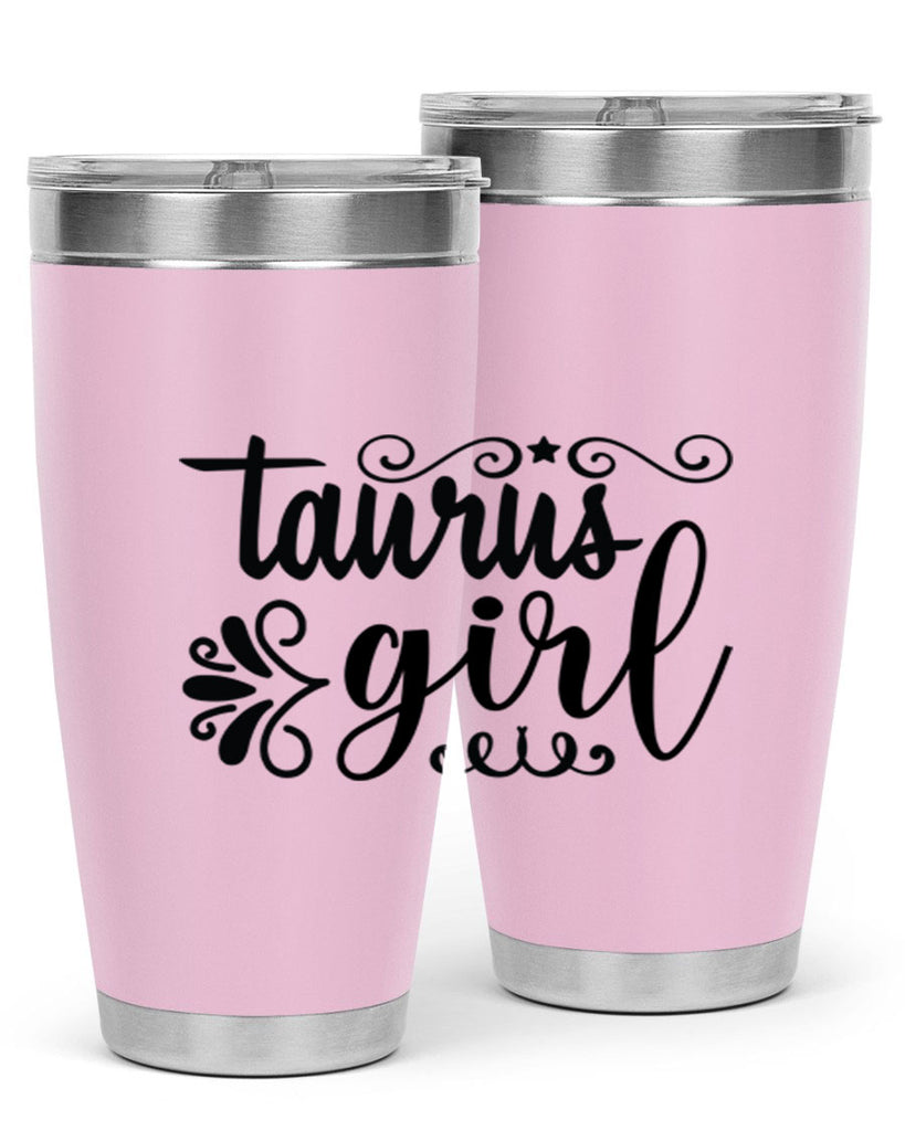 Taurus girl 499#- zodiac- Tumbler