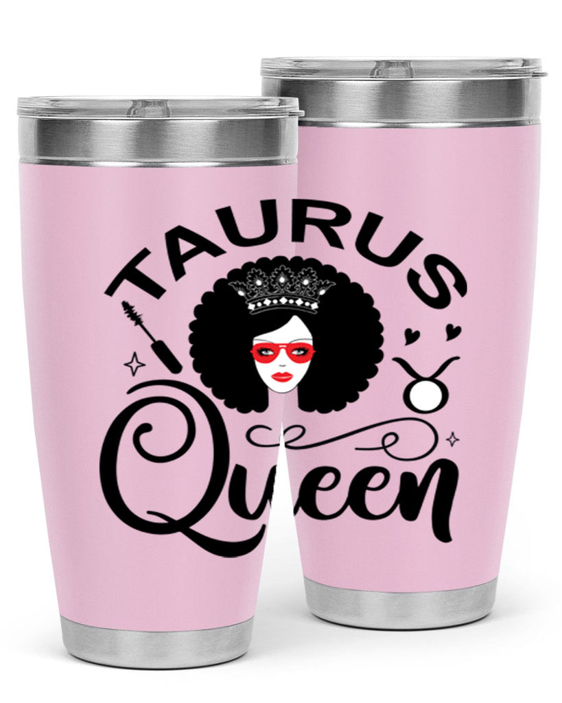 Taurus queen 505#- zodiac- Tumbler