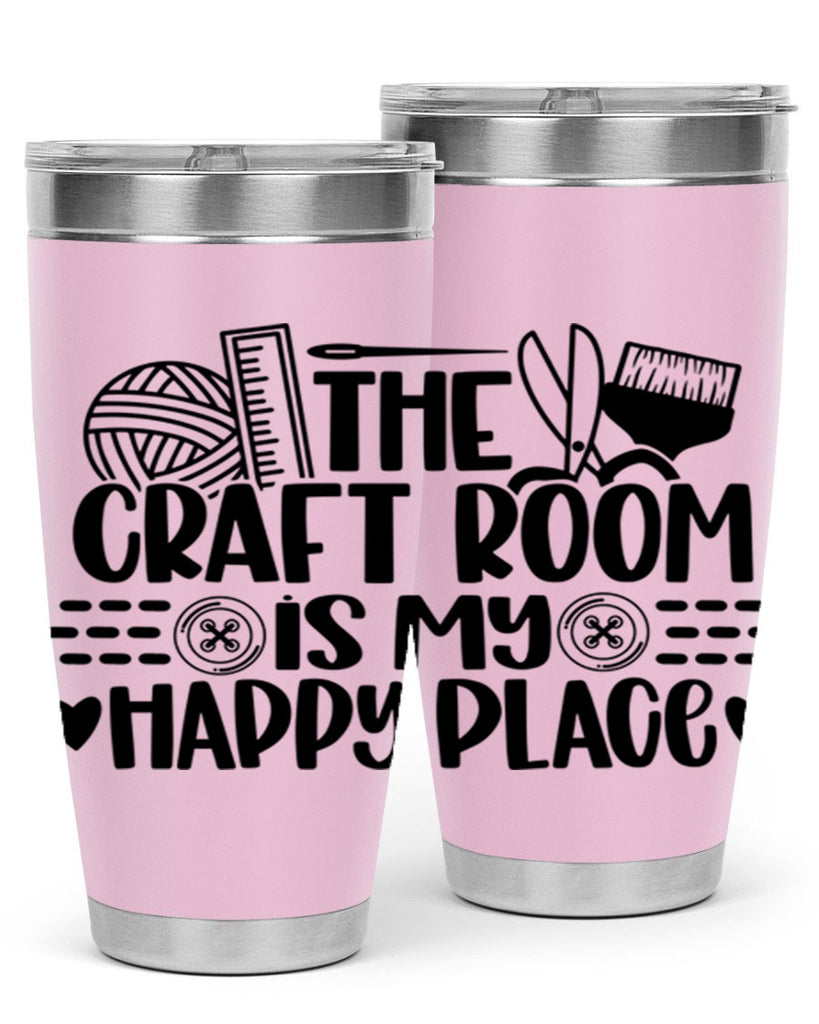 The Craft Room Is My Happy Place 5#- crafting- Tumbler