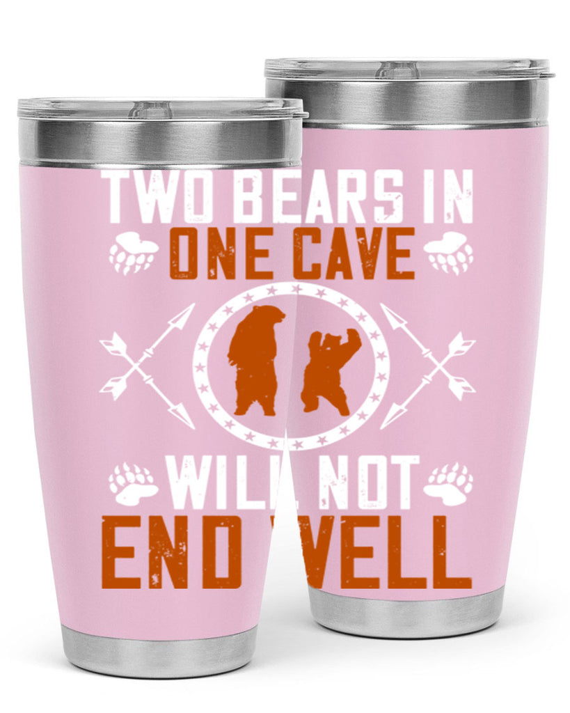 Two bears in one cave will not end well 34#- Bears- Tumbler