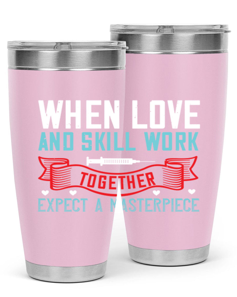 When love and skill work together expect a masterpiece Style 254#- nurse- tumbler