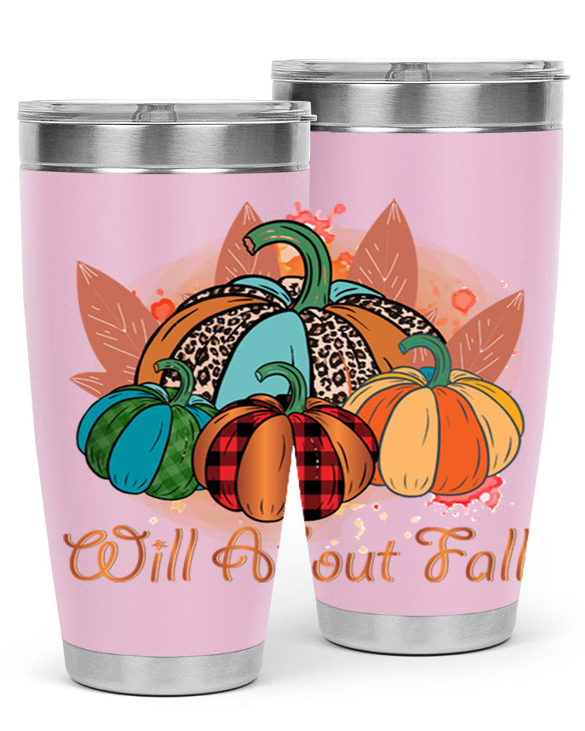 Will About Fall 646#- fall- Tumbler