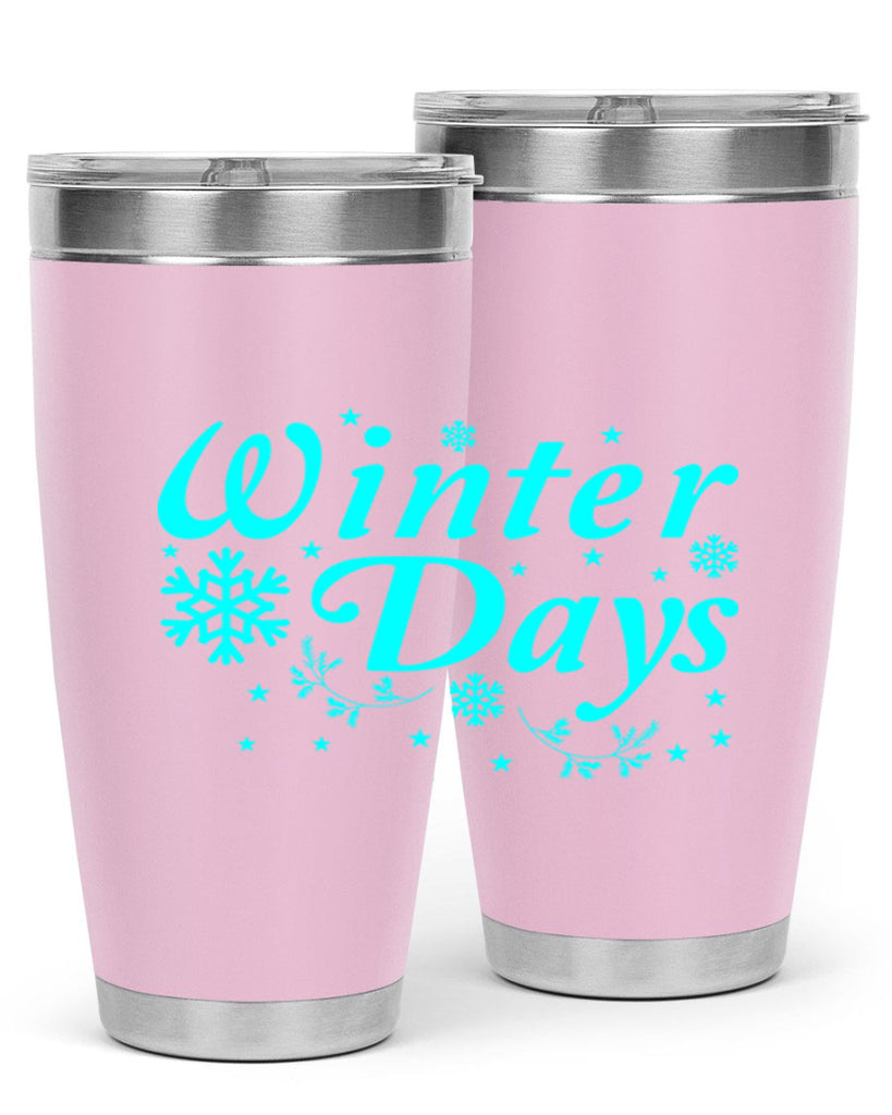 Winter Days 549#- winter- Tumbler