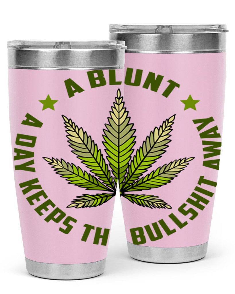 a blut a day keeps the BS away 5#- marijuana- Tumbler