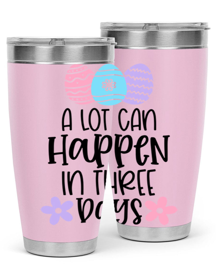 a lot can happen in three days 68#- easter- Tumbler