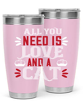 all you need is love Style 27#- cat- Tumbler
