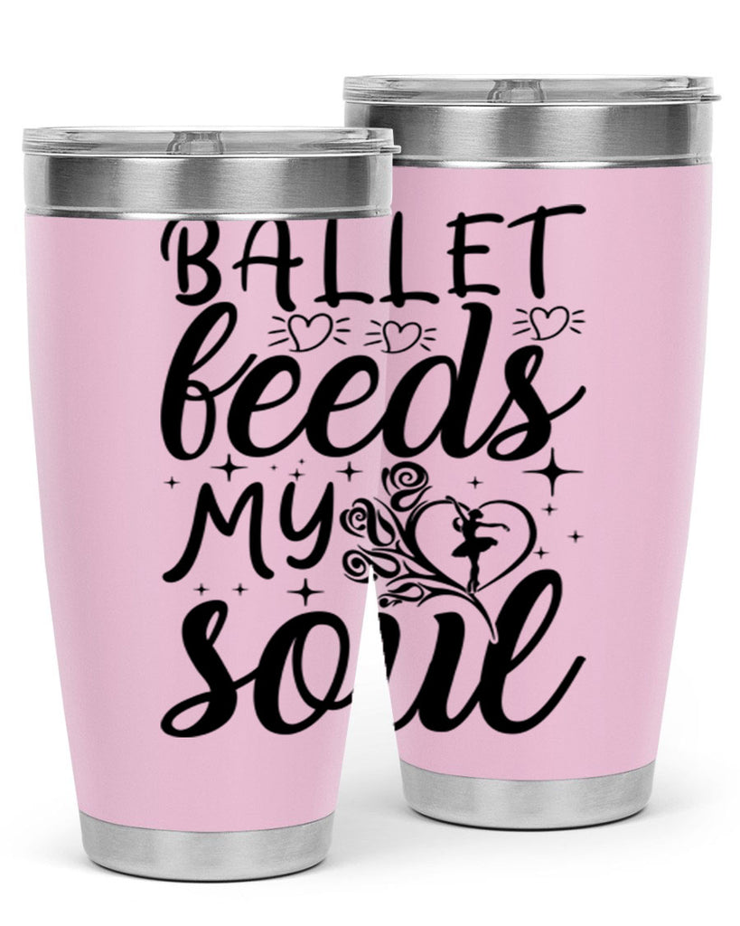 ballet feeds my soul15#- ballet- Tumbler