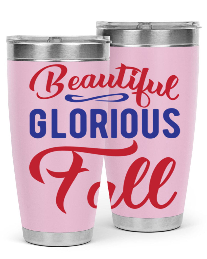 beautiful glorious fall 44#- fall- Tumbler