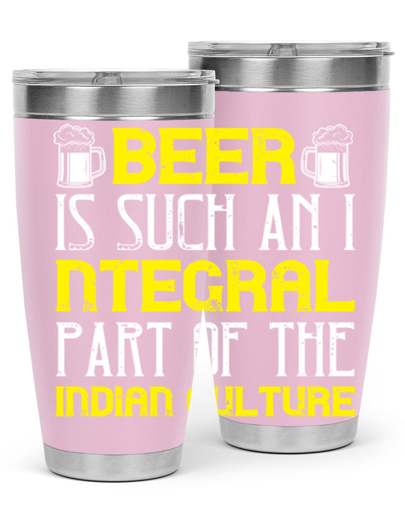 beer is such an integral part of the indian culture 107#- beer- Tumbler