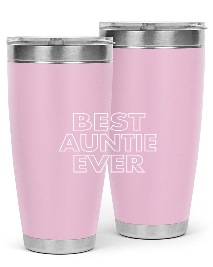 best auntie ever Style 49#- aunt- Tumbler