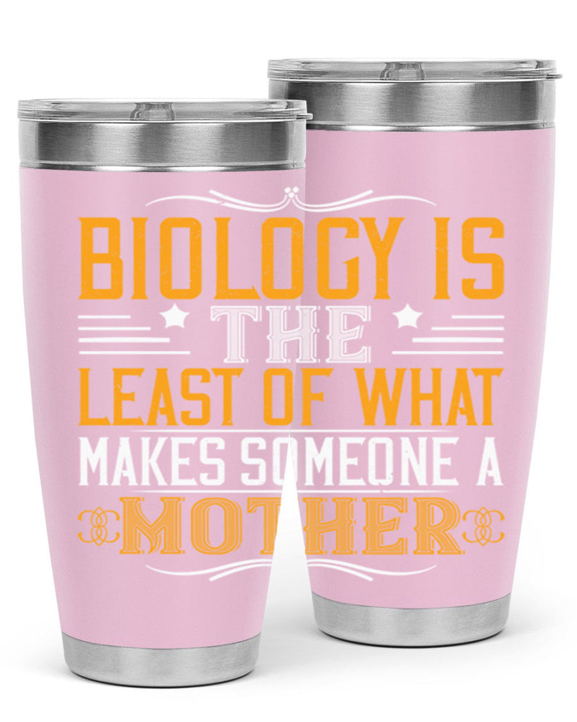 biology is the least of what makes someone a mother 196#- mom- Tumbler