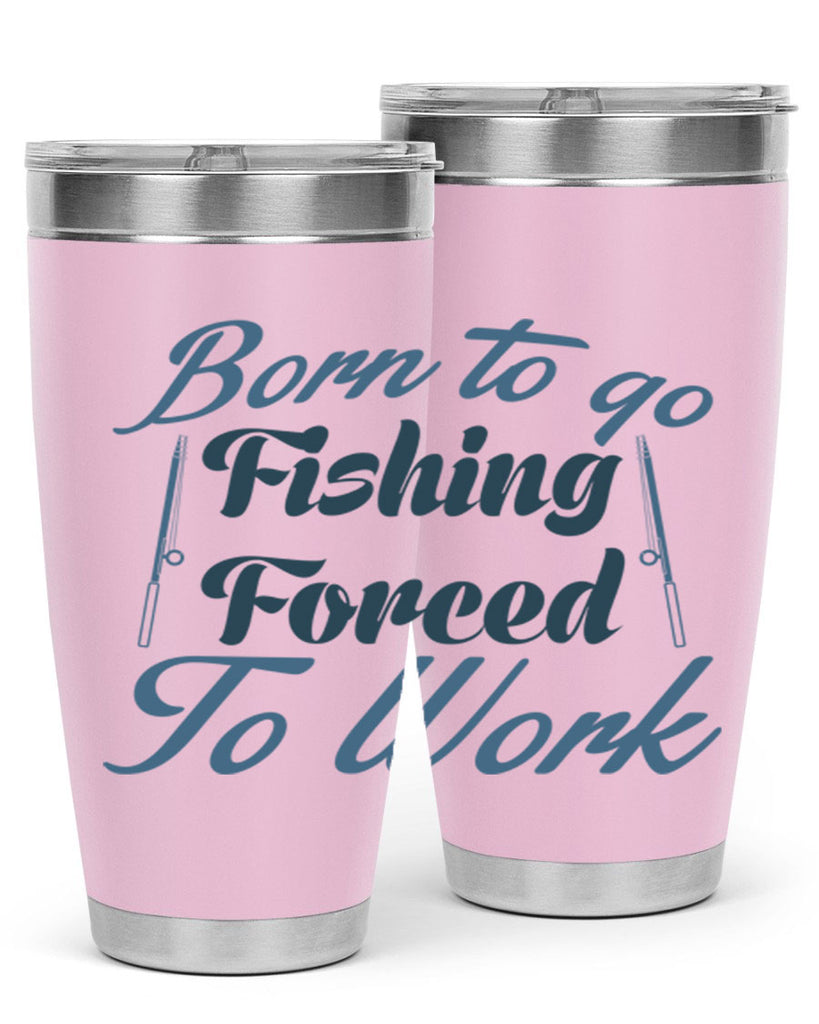 born to go fishing 177#- fishing- Tumbler