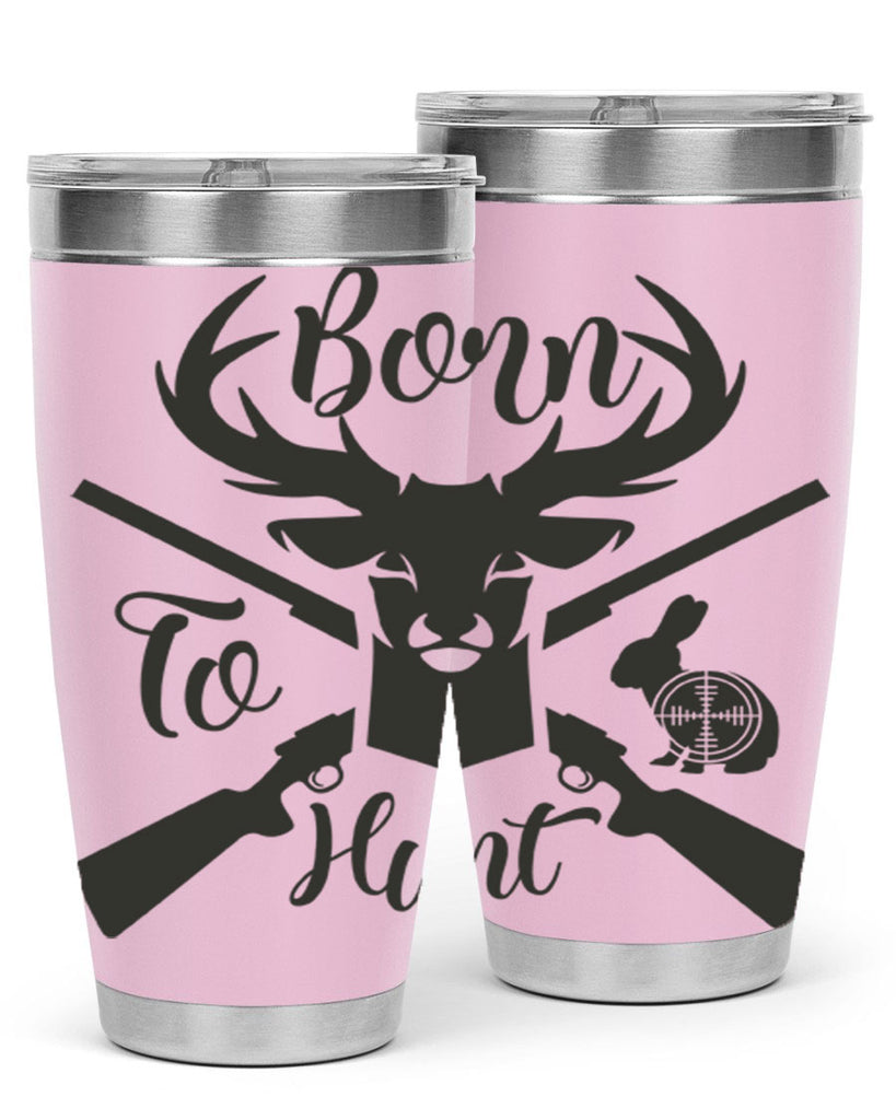 born to hunt 19#- hunting- Tumbler