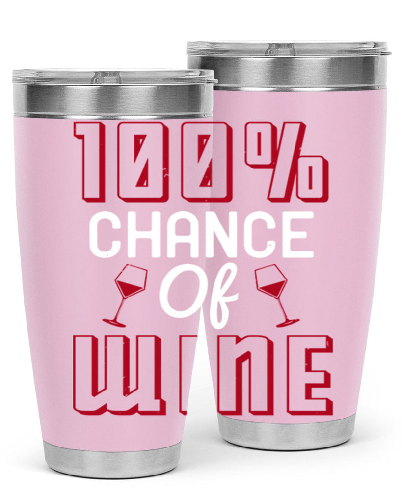 chance of wine 219#- wine- Tumbler