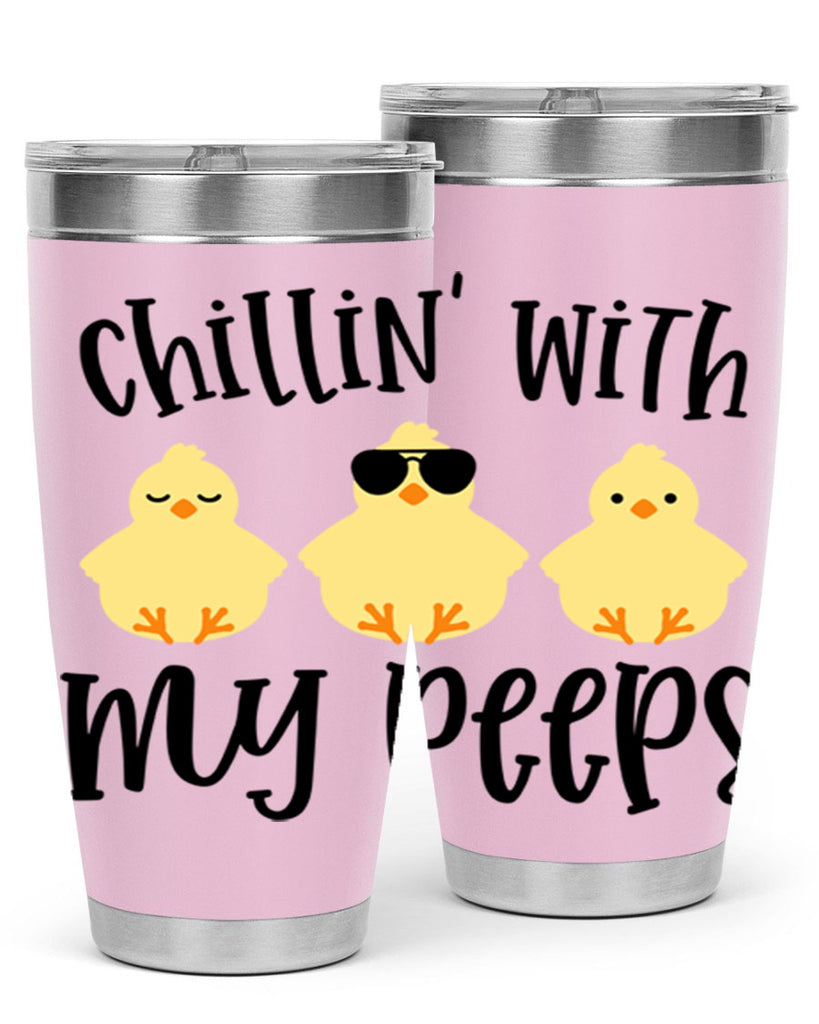 chillin with my pees 64#- easter- Tumbler