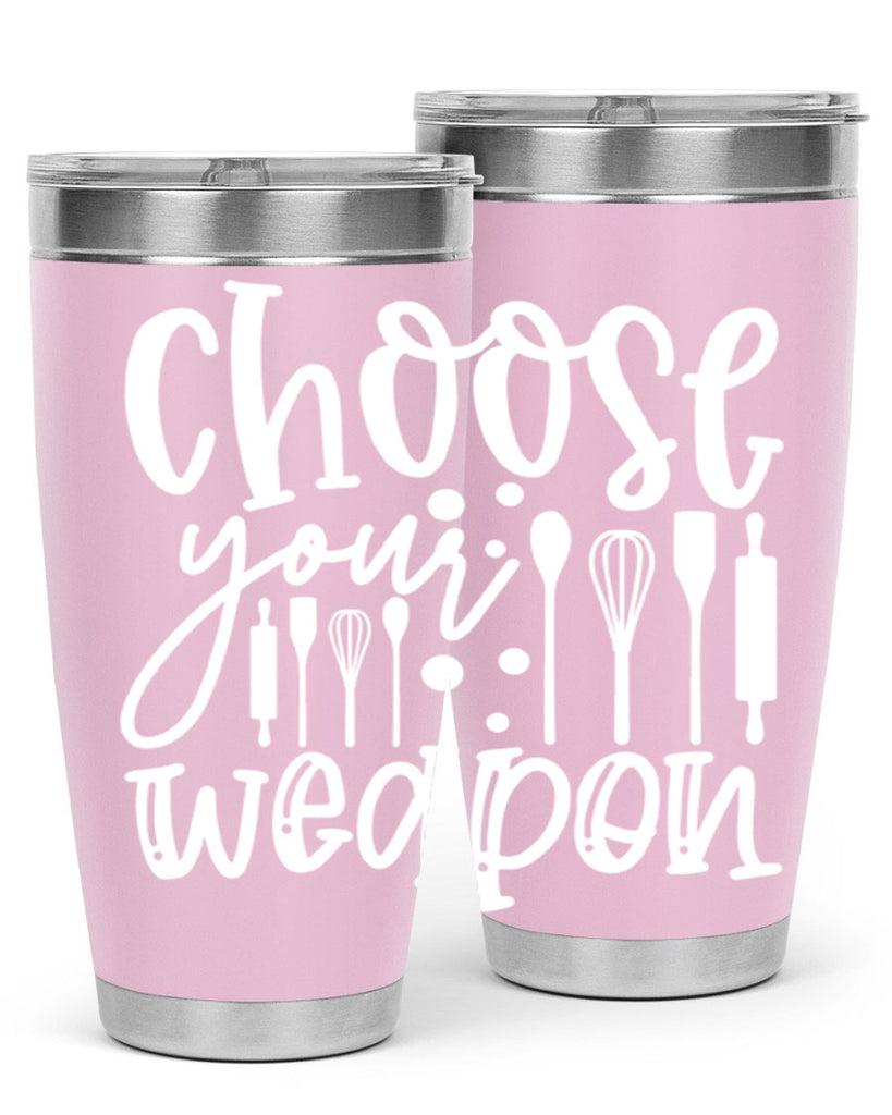 choose your wearpon 47#- kitchen- Tumbler