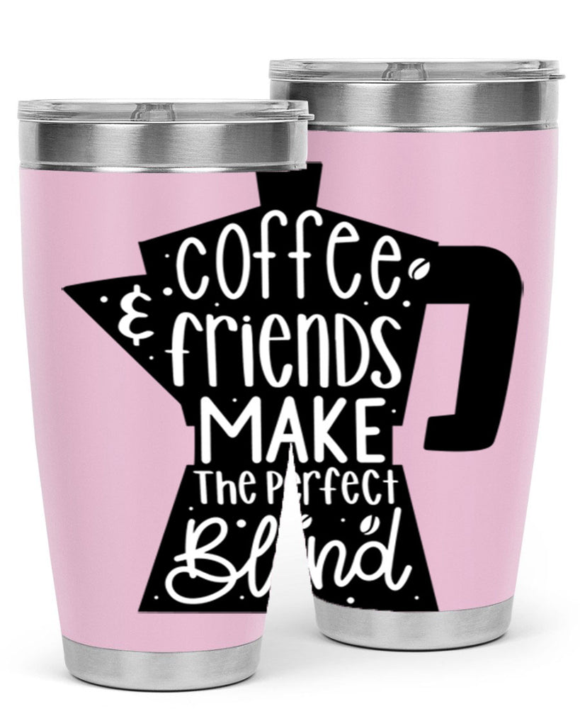 coffee friends make 178#- coffee- Tumbler